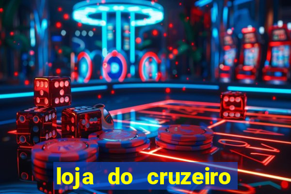 loja do cruzeiro no itau power shopping
